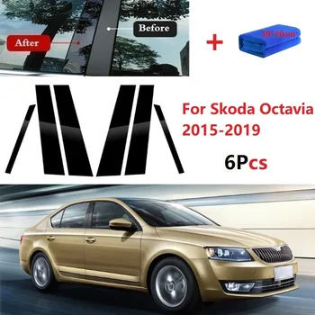 6PCS Leštené Piliera Príspevky Na Škoda Octavia 2015-2019 Auto Okno Orezania Kryt BC Stĺpec Nálepky аксессуары для машины Dropship